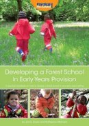 Katherine Milchem - Developing a Forest School in Early Years Provision - 9781907241345 - V9781907241345
