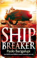 Paolo Bacigalupi - Ship Breaker - 9781907411106 - V9781907411106