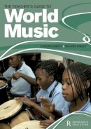 Richard Knight - The Teacher's Guide to World Music - 9781907447150 - V9781907447150