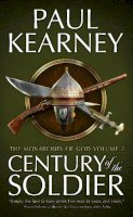 Paul Kearney - Century of the Soldier - 9781907519086 - V9781907519086