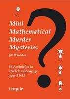 Jill Whieldon - Mini Mathematical Murder Mysteries - 9781907550102 - V9781907550102