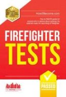 McMunn, Richard - Firefighter Tests: Sample Test Questions for the National Firefighter Selection Tests - 9781907558122 - V9781907558122