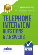 McMunn, Richard - Telephone Interview Questions and Answers Workbook + FREE Access to Online TRAINING VIDEOS - 9781907558931 - V9781907558931