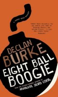 Declan Burke - Eightball Boogie - 9781907593543 - V9781907593543