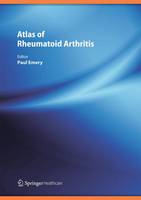 Paul Emery (Ed.) - Atlas of Rheumatoid Arthritis - 9781907673900 - V9781907673900
