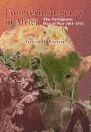 Jp Cann - Counterinsurgency in Africa - 9781907677731 - V9781907677731