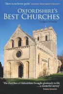 Richard Wheeler - Oxfordshire's Best Churches (Churching Guides) - 9781907700040 - V9781907700040