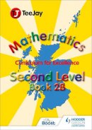 Strang, Tom, Geddes, James, Cairns, James - TeeJay CfE Maths: Textbook 2b - 9781907789458 - V9781907789458