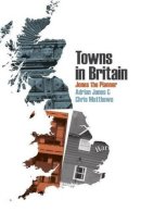 Adrian Jones - Towns in Britain: Jones the Planner - 9781907869822 - V9781907869822