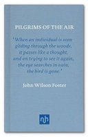 John Wilson Foster - Pilgrim of the Air - 9781907903656 - V9781907903656