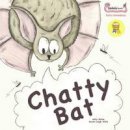 Sally Bates - Chatty Bat (Early Soundplay) - 9781907968310 - V9781907968310