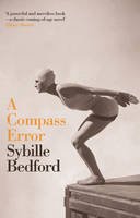 Sybille Bedford - Compass Error - 9781907970030 - V9781907970030
