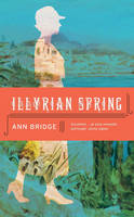 Ann Bridge - Illyrian Spring - 9781907970078 - V9781907970078