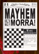 Marc Esserman - Mayhem in the Morra - 9781907982200 - V9781907982200