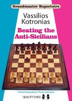 Vassilios Kotronias - Beating the Anti-Sicilians: Grandmaster Repertoire 6A - 9781907982637 - V9781907982637
