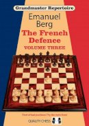Emanuel Berg - Grandmaster Repertoire 16: The French Defence - 9781907982859 - V9781907982859