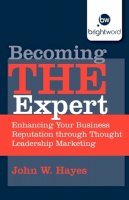 John W. Hayes - Becoming THE Expert - 9781908003614 - V9781908003614