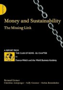 Bernard Lietaer - Money and Sustainability - 9781908009753 - V9781908009753
