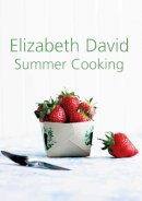 Elizabeth David - SUMMER COOKING - 9781908117045 - V9781908117045