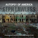 Seph Lawless - Autopsy of America: The Death of a Nation - 9781908211491 - V9781908211491