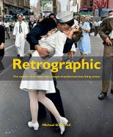 Michael D Carroll - Retrographic: History's Most Exciting Images Transformed into Living Colour - 9781908211507 - V9781908211507