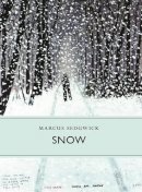 Marcus Sedgwick - Snow (Little Toller Monographs) - 9781908213402 - V9781908213402