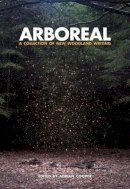Richard Mabey - Arboreal: A Collection of Words from the Woods - 9781908213419 - V9781908213419