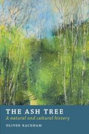 Oliver Rackham - The Ash Tree - 9781908213426 - V9781908213426