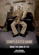 Andy Partridge - Complicated Game - 9781908279781 - V9781908279781