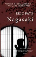 Eric Faye - Nagasaki - 9781908313652 - V9781908313652