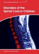 Michael Pike - Disorders of the Spinal Cord in Children - 9781908316806 - V9781908316806