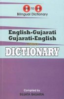 S. Basaria - English-Gujarati & Gujarati-English One-to-One Dictionary. Script & Roman (Exam-Suitable) 2015 (One to One Exam Suitable Dictionaries) (Gujarati Edition) - 9781908357526 - V9781908357526