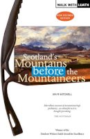 Ian R. Mitchell - Scotland's Mountains Before the Mountaineers - 9781908373298 - V9781908373298