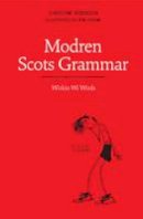 Christine Robinson - Modren Scots Grammar - 9781908373397 - V9781908373397