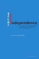 James Mitchell (Ed.) Gerry Hassan (Ed.) - After Independence: The State of the Scottish Nation Debate (Viewpoints) - 9781908373953 - 9781908373953