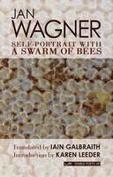 Wagner, Jan - Self-Portrait with a Swarm of Bees (Visible Poets) - 9781908376824 - V9781908376824