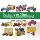 Robert Newson - Farming in Minature Vol 2 - 9781908397560 - V9781908397560
