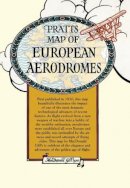 Max Gill - Pratt's Map of European Aerodromes (Old House) - 9781908402332 - 9781908402332