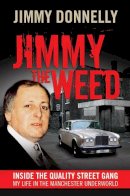 Jimmy Donnelly - Jimmy the Weed - 9781908479198 - V9781908479198