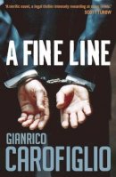 Gianrico Carofiglio - A Fine Line (Guido Guerrieri) - 9781908524614 - V9781908524614