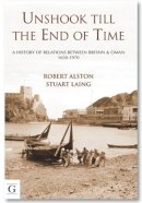 Laing, Stuart; Alston, Robert John - Unshook Till the End of Time - 9781908531070 - V9781908531070