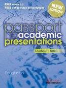 Bell, Douglas - Passport to Academic Presentations: Revised Edition - 9781908614681 - V9781908614681