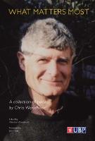 Woodhead, Chris - What Matters Most: A Collection of Pieces - 9781908684820 - V9781908684820