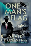 Downing, David - One Man's Flag - 9781908699787 - V9781908699787