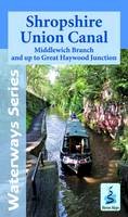 Heron Maps - Shropshire Union Canal: Middlewich Branch and Up to Great Haywood JCT (Waterways Series) - 9781908851178 - V9781908851178