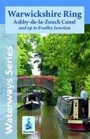 Heron Maps - Warwickshire Ring & Ashby Canal: And Up to Fradley Junction (Waterways Series) - 9781908851192 - V9781908851192