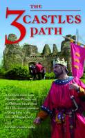 Heron Maps - The 3 Castles Path: A Footpath Route from Windsor to Winchester,via Odiham, Based Upon the 13th Century Journeys of King John at the Time of Magna Carta (Rambling for Pleasure) - 9781908851222 - V9781908851222