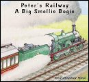 Christopher Vine - Peters Railway - A Big Smellie Bogie - 9781908897015 - V9781908897015