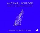 Maxwell Robert - Michael Wilford With Michael Wilford and Partners, Wilford Schupp Architekten and Others:Selected Buildings and Projects 1992-2012 - 9781908967053 - V9781908967053