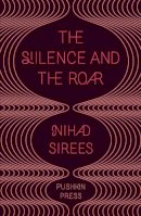 Nihad Sirees - The Silence and the Roar - 9781908968296 - V9781908968296